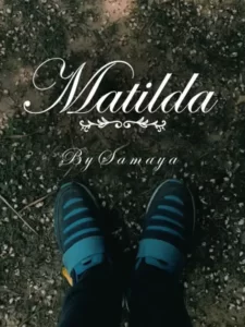 Matilda By Samaya