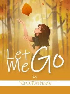 Let Me Go By RizzEditions