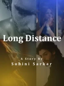 Long Distance By Sohini Sarkar