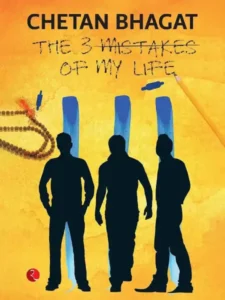 The Three mistakes of my life - Book Review