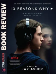 Book Review of 13 Reasons Why by Jay Asher