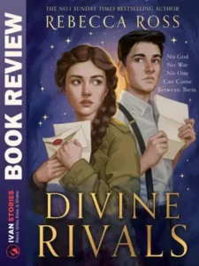 Book Review - Divine Rivals by Rebecca Ross