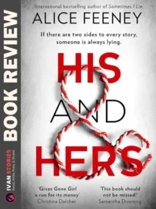 Book Review - His and Hers by Alice Feeney