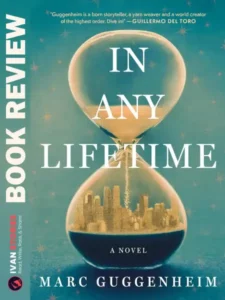 Book Review - In Any Lifetime by Marc Guggenheim