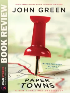 Book Review - Paper Towns by John Green