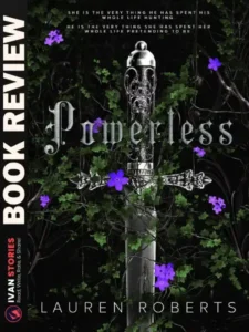 Powerless by Lauren Roberts - Book Review